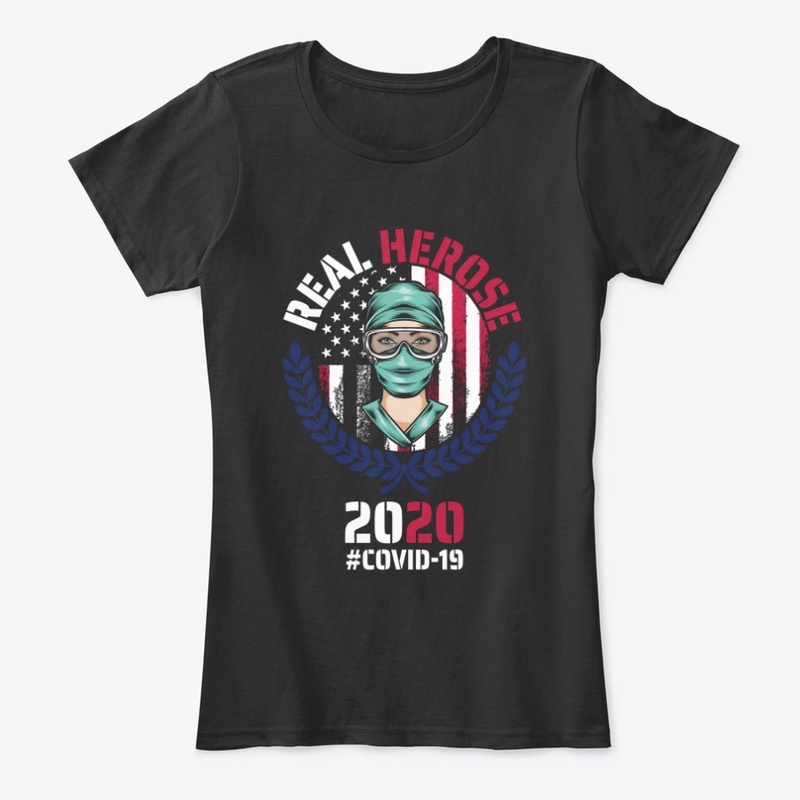 Real Heroes 2020 - Nurse T shirt 