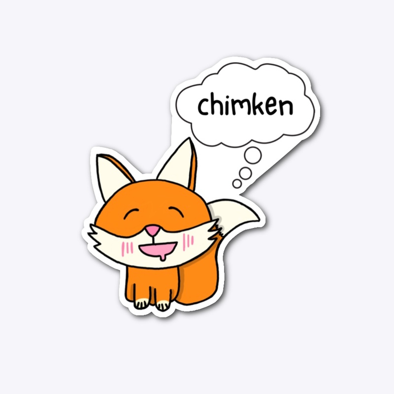 Foxes love chimken 