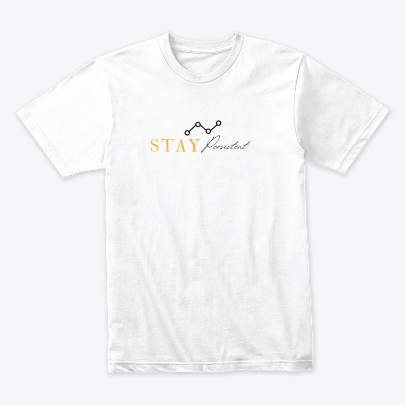 Stay Persistent Gold& Black Diagram 
