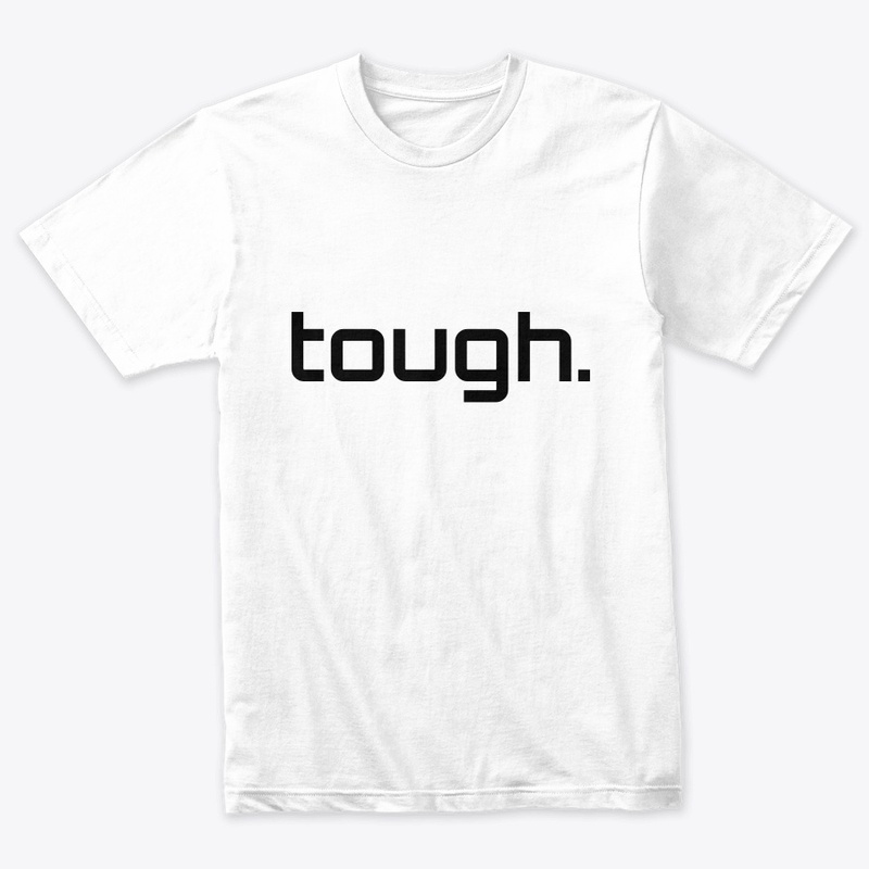 tough.