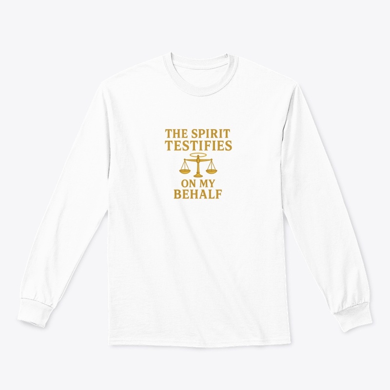 The Spirit Testifies on My Behalf 