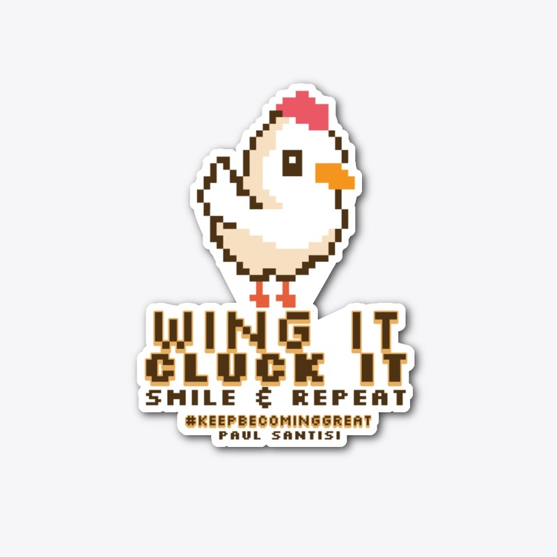 Wing It, Cluck It And Repeat