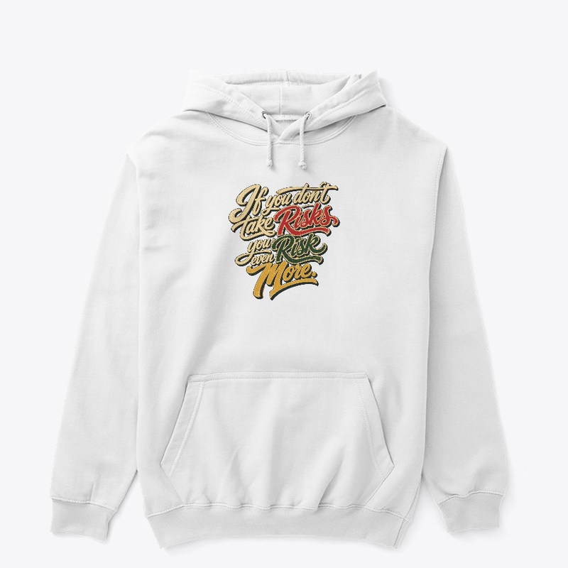 Risk It All | Motivational Quote Tee
