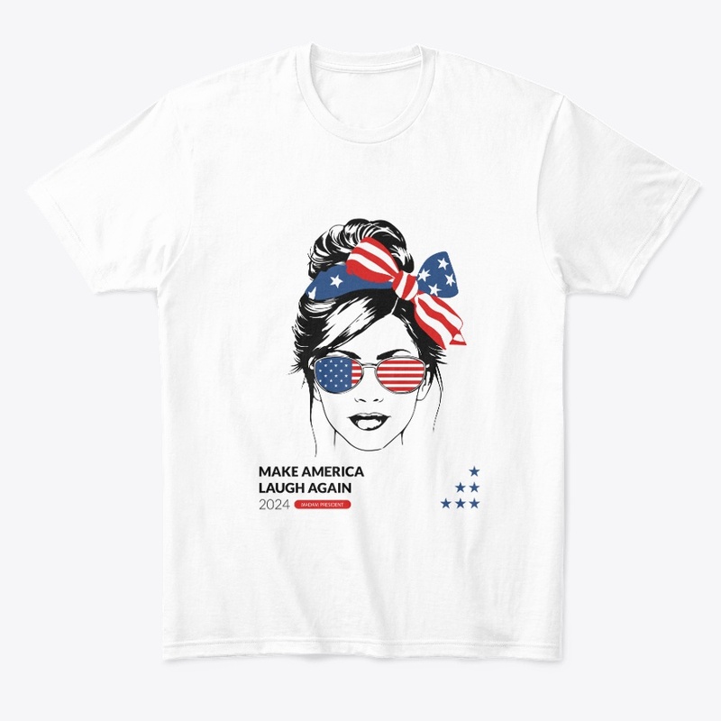 Kamala, Make America Laugh Again! 2024