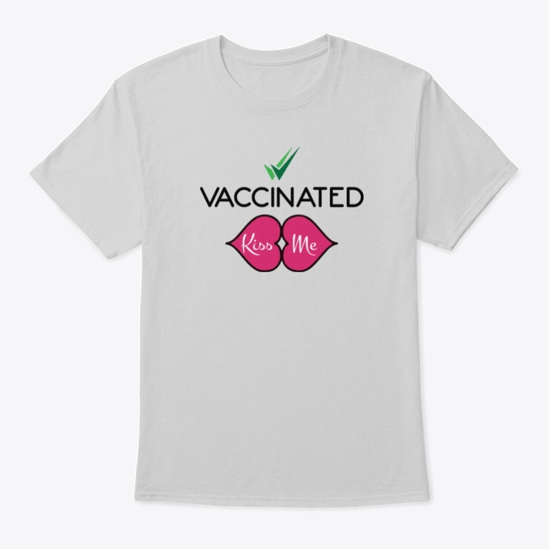 Covid Double Vaccinated - Kiss Me