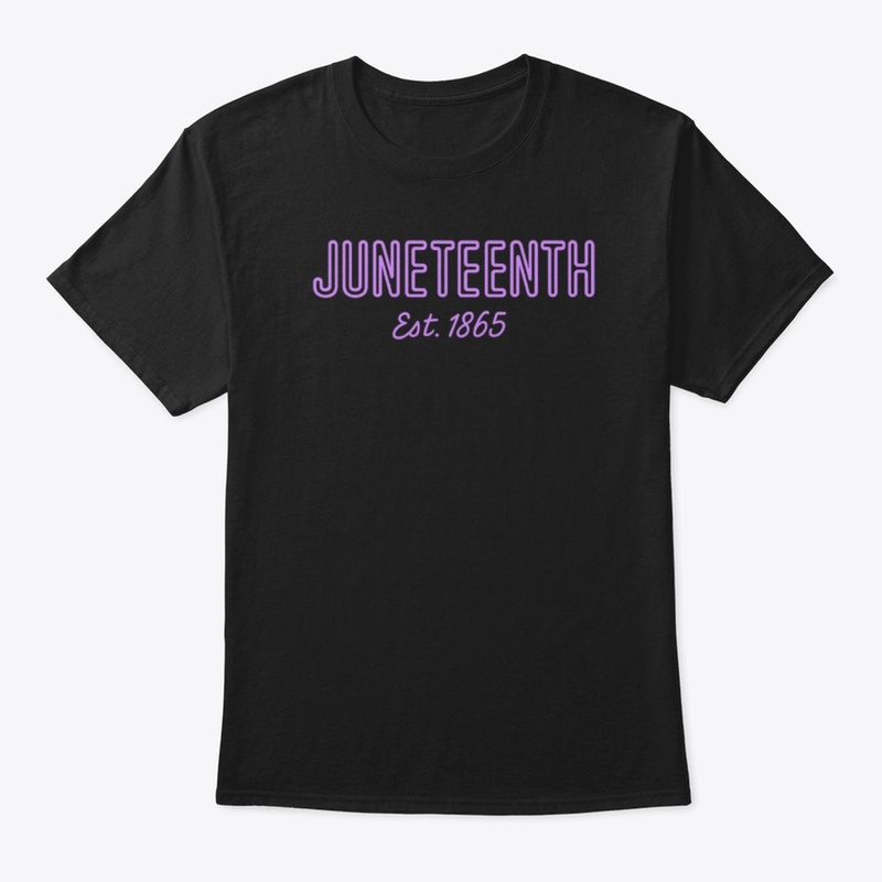 Juneteenth – Est. 1865 Neon Style