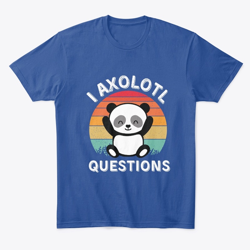 I Axolotl Questions
