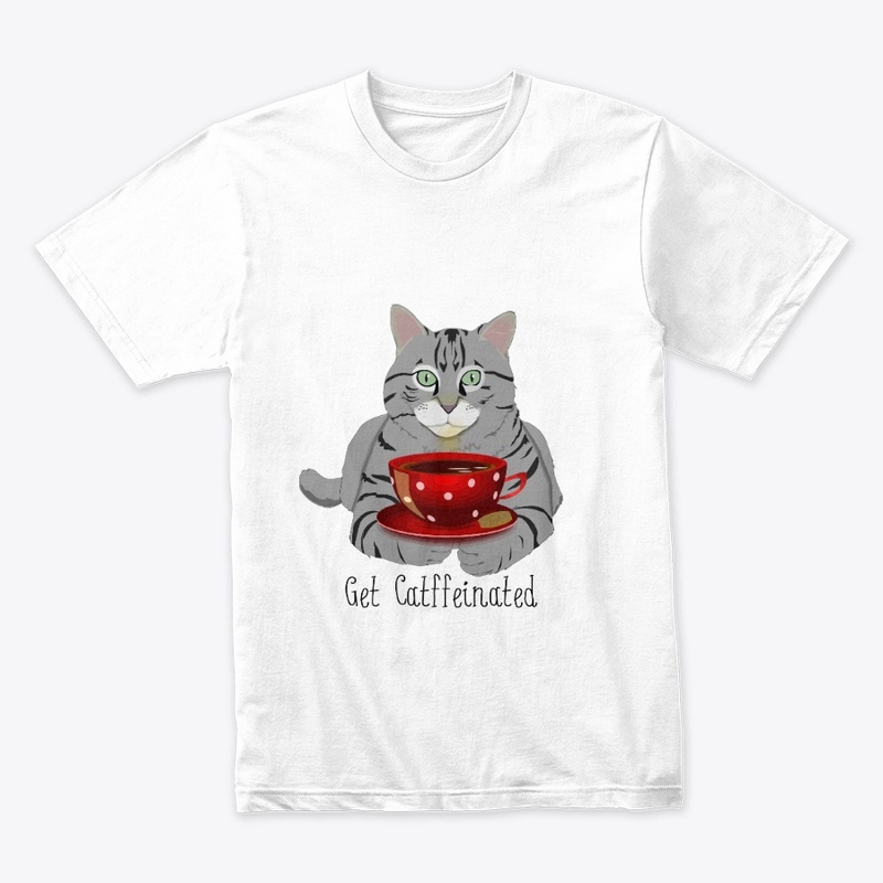 GET CATFFEINATED T-SHIRT