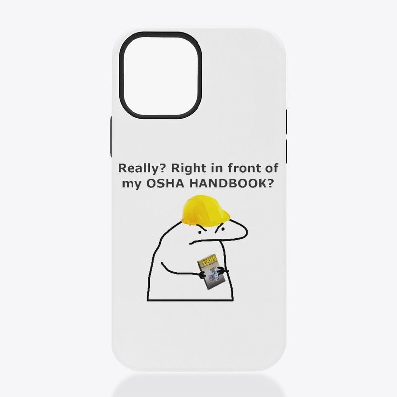 Right in front of my OSHA handbook