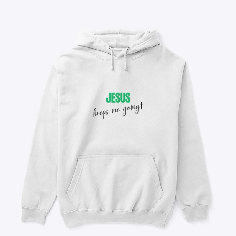Jesus keeps me going