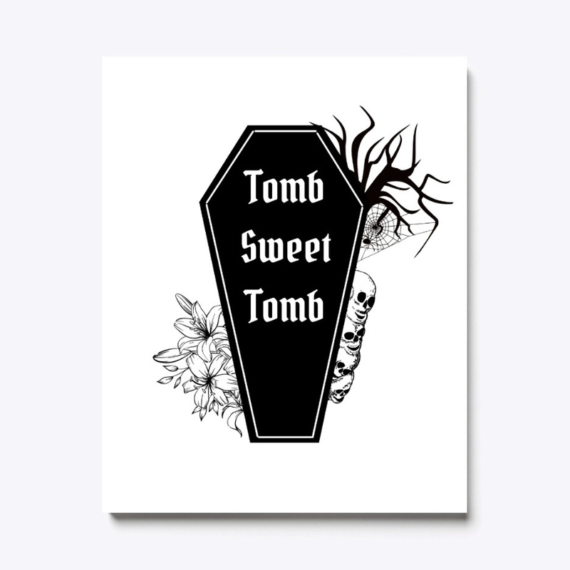 Tomb Sweet Tomb (Black)