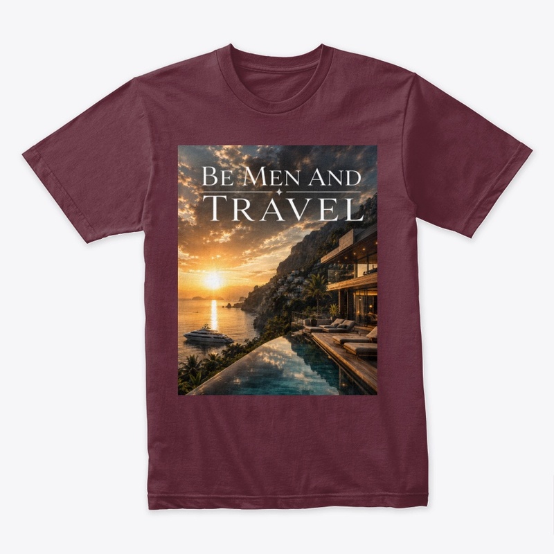 Be Men and Travel (Infinity Pool)