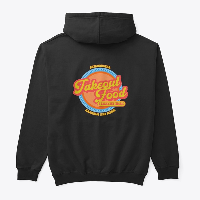 Takeout Food Podcast Hoodie