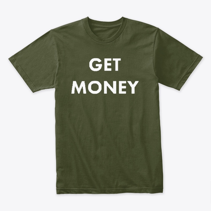 GET MONEY