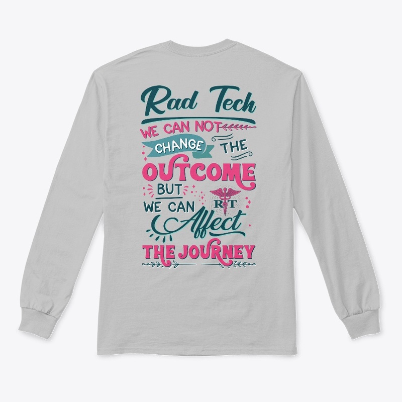RAD Tech Inspirational Shirt 