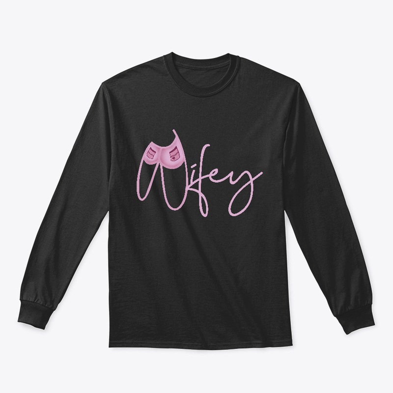 Wifey T-Shirt
