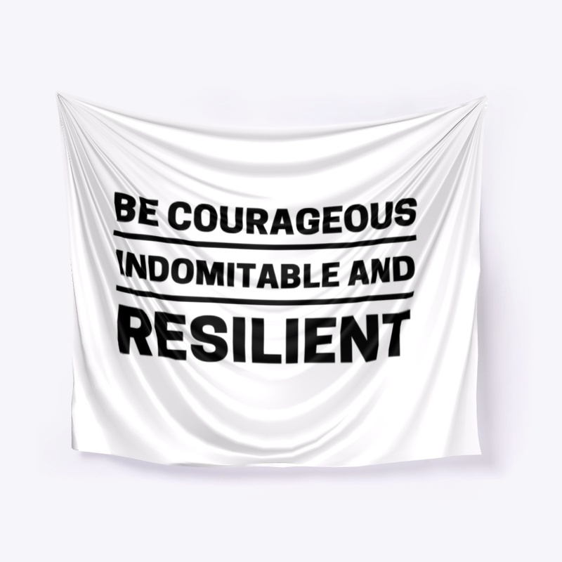 Be Courageous Wall Tapestry