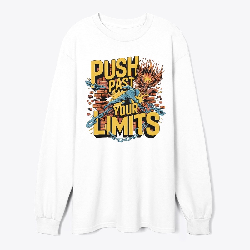 "Push Past Your Limits – motivation