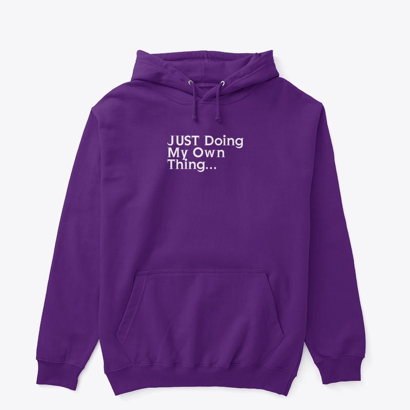 Just doing my own thing apparel