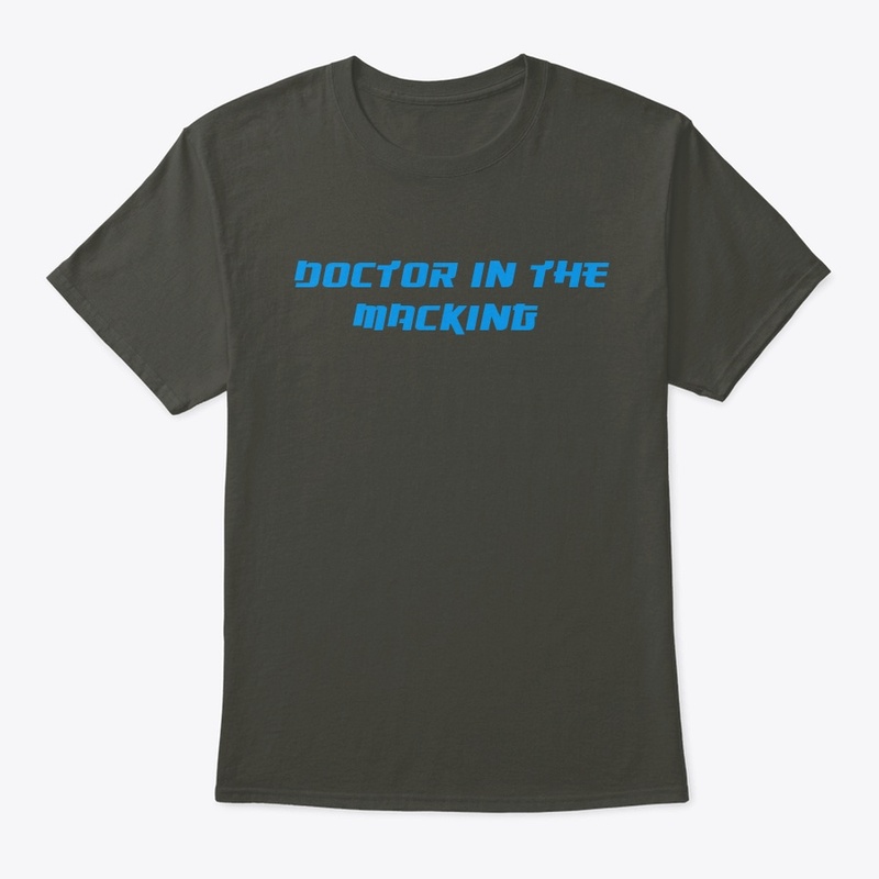 Docter in the macking 