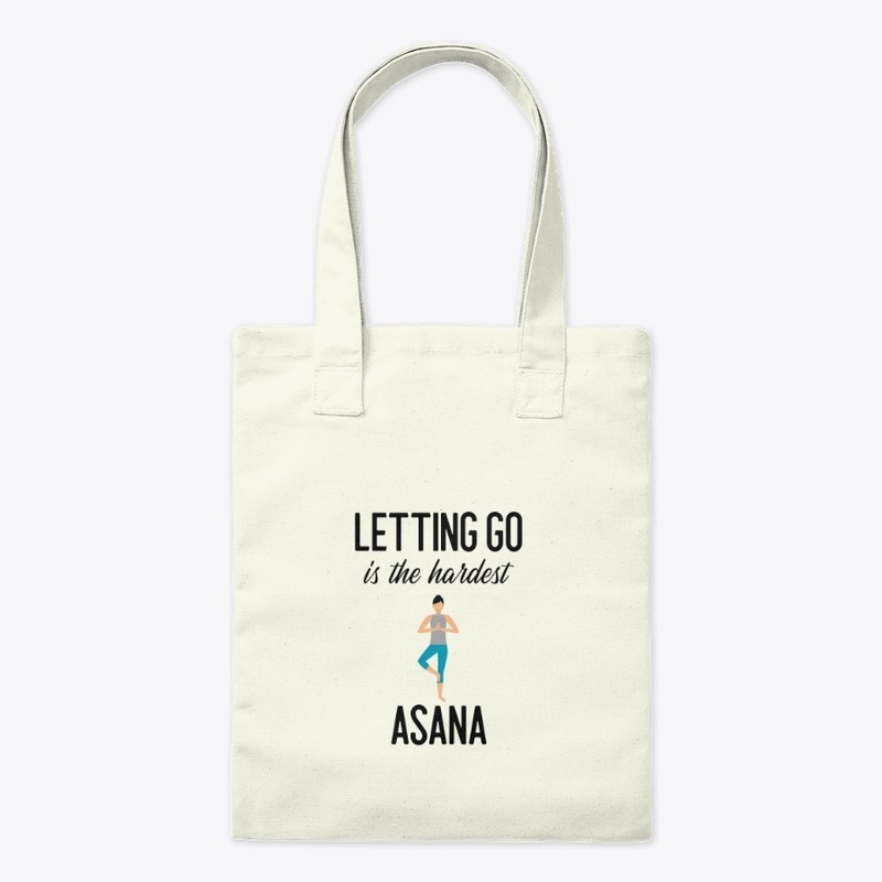 Letting Go is the Hardest Asana Tee