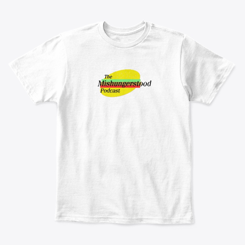 Mishungerstood Merch
