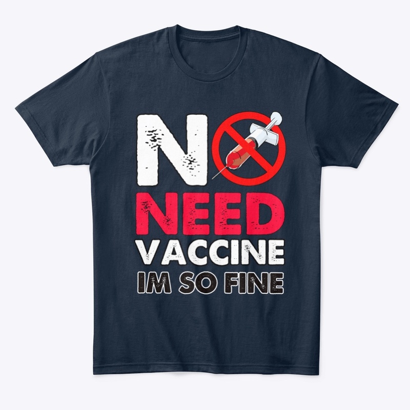 no need vaccine im so fine