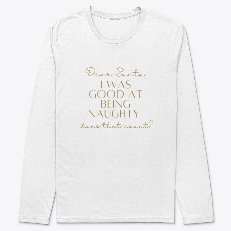 Dear Santa, I was good at being naughty