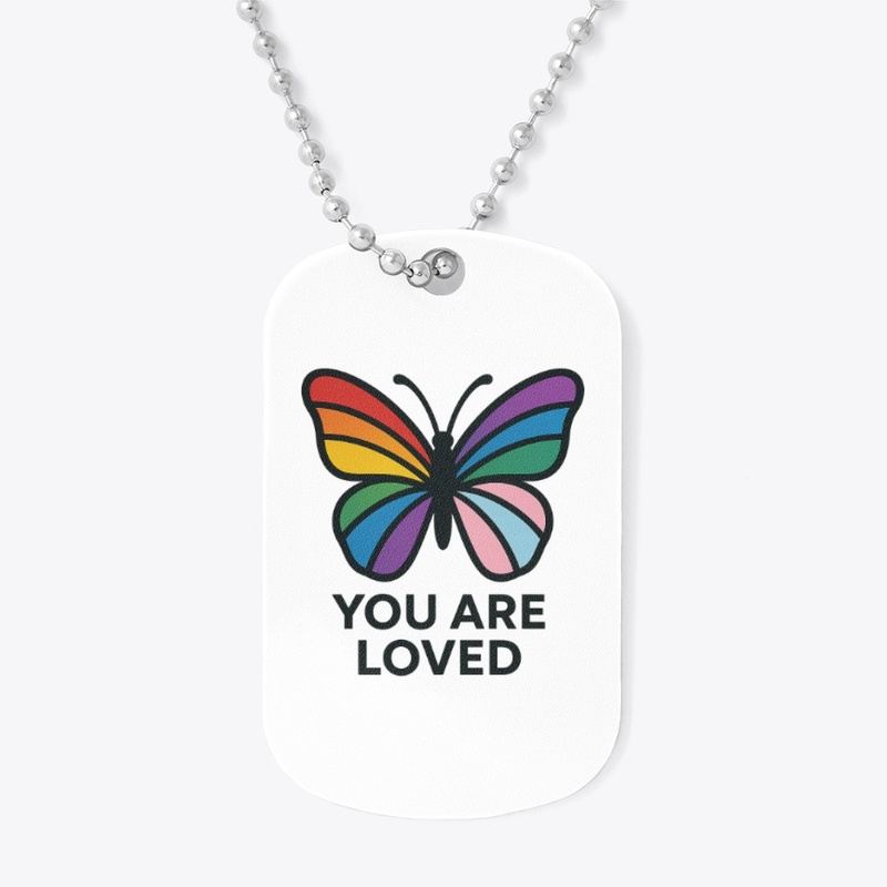 You are Loved