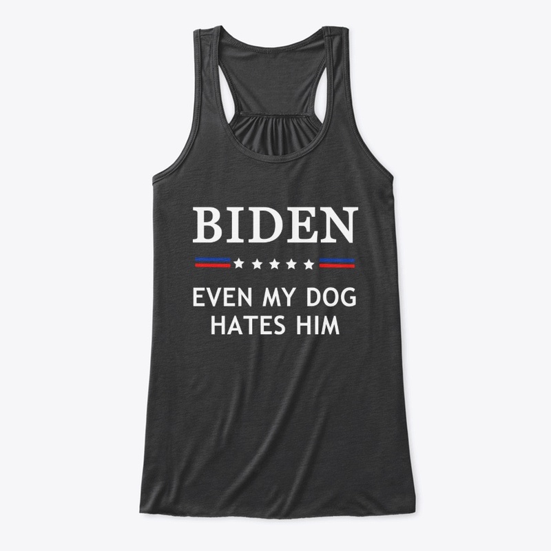 Even My Dog Hates Biden