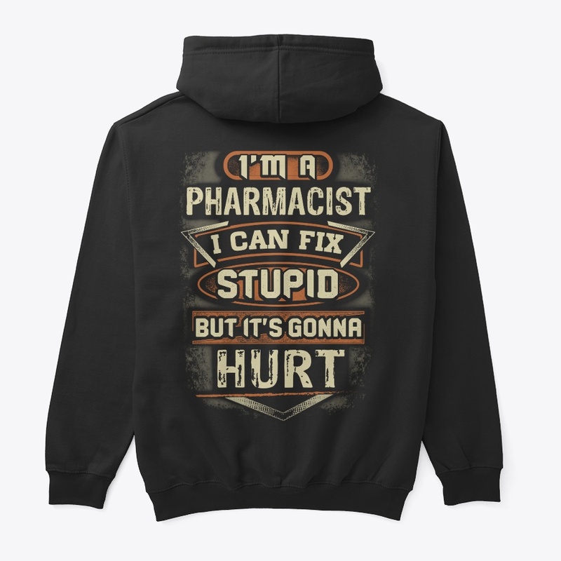 Tough Pharmacist Hoodie 