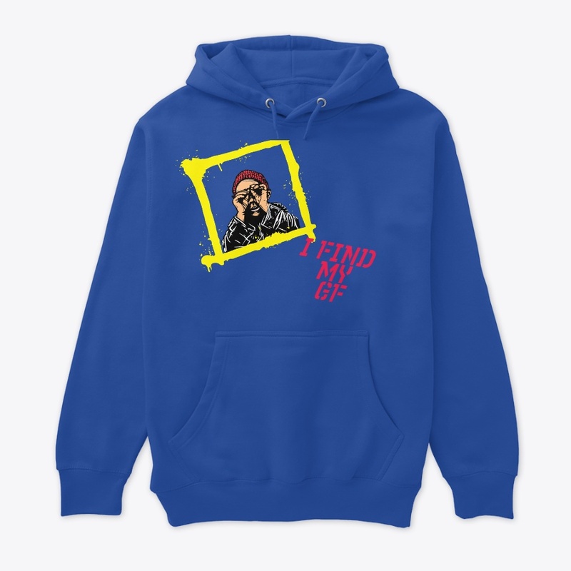 FIND MY GF T SHIRT