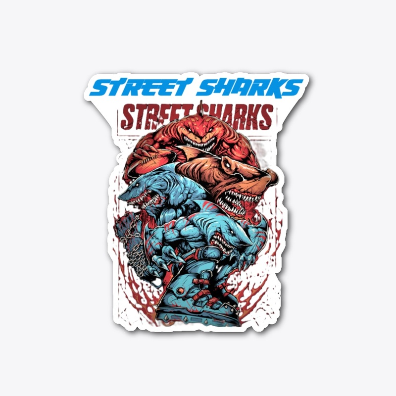 STREET SHARKS