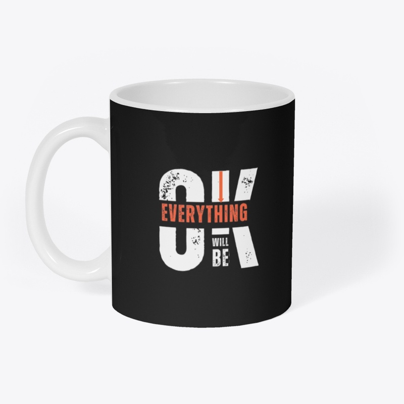 "Everything will be ok" t-shirt 