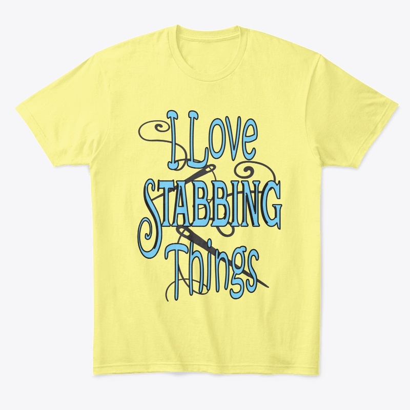 I LOVE STABBING THINGS
