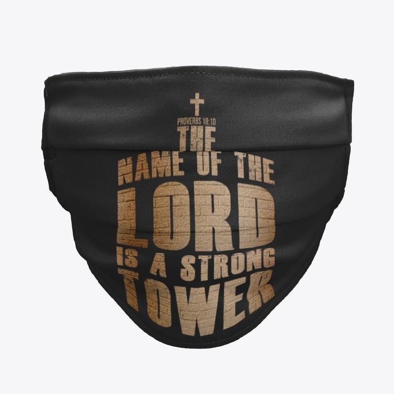 Christian The Lord's Name Strong Tower