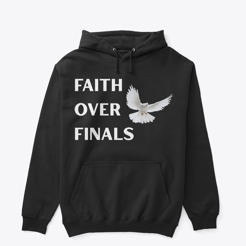 Faith Over Finals