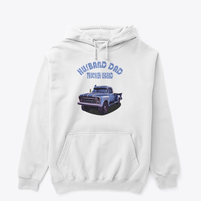 Husband dad trucker legend