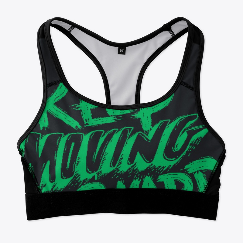 Juat Keep Moving forward