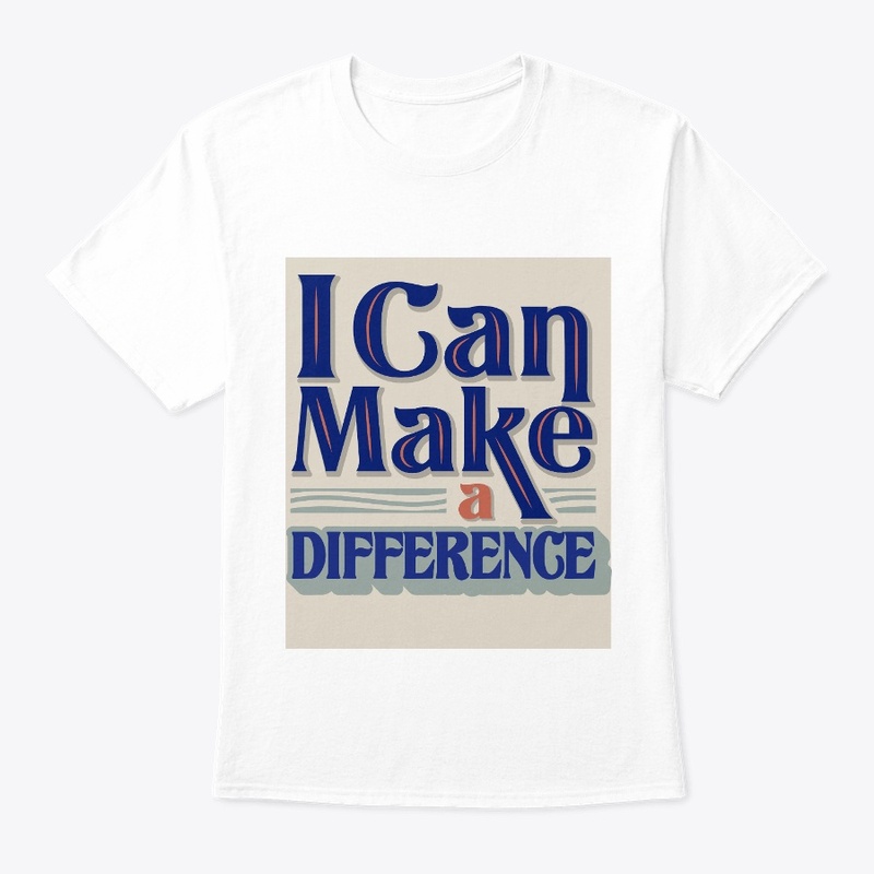 i can make difference t-shirt