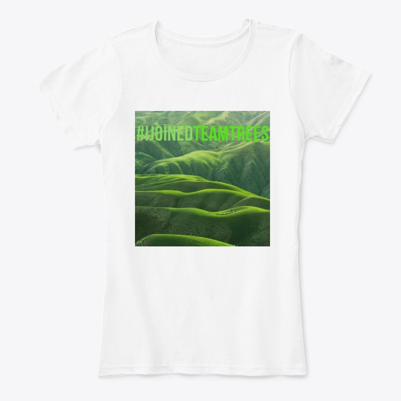 I JOINED TEAM TREES. 