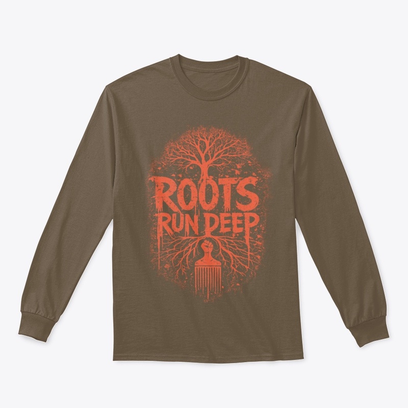ROOTS RUN DEEP [LEGACY]