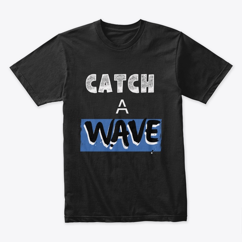 Catch a Wave