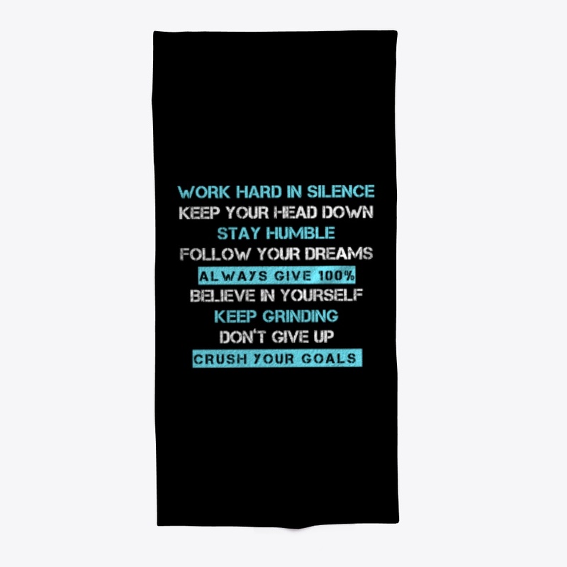 Work hard in silence