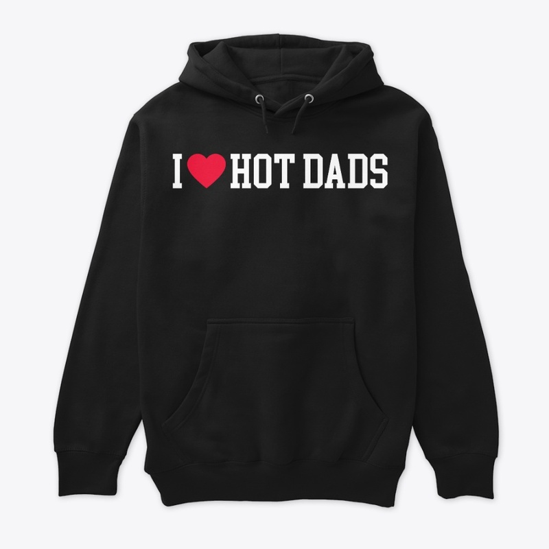 I LOVE HOT DADS (red heart/white)