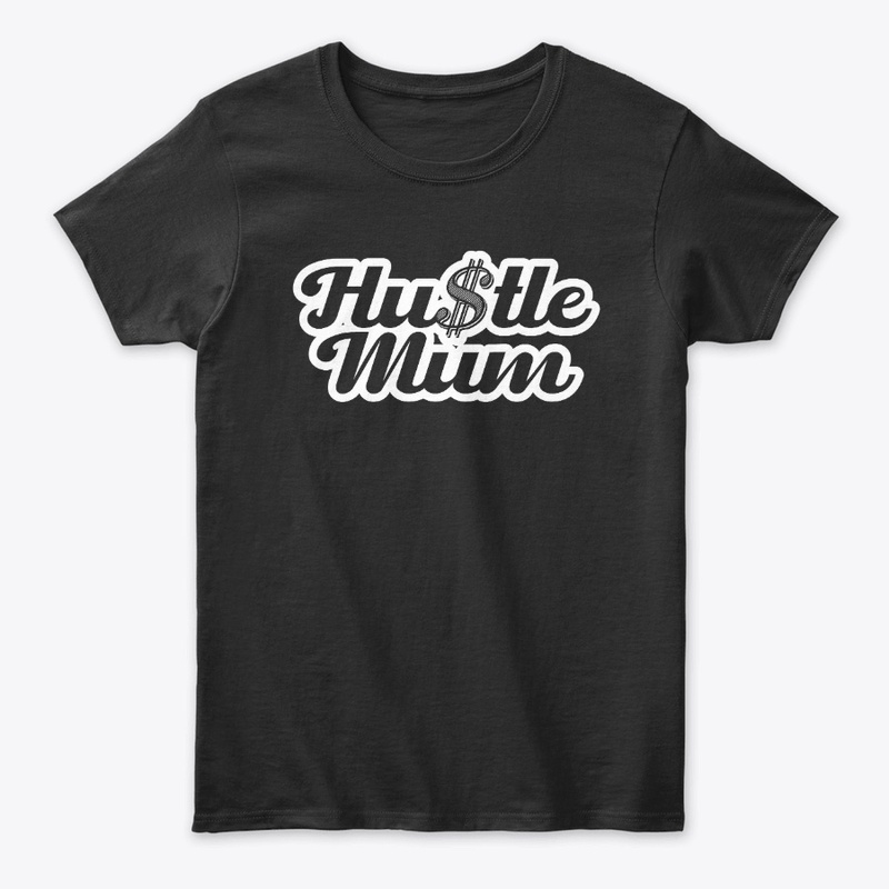 Hustle Mum