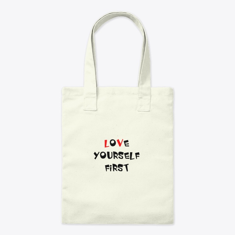 LOVE YOURSELF FIRST