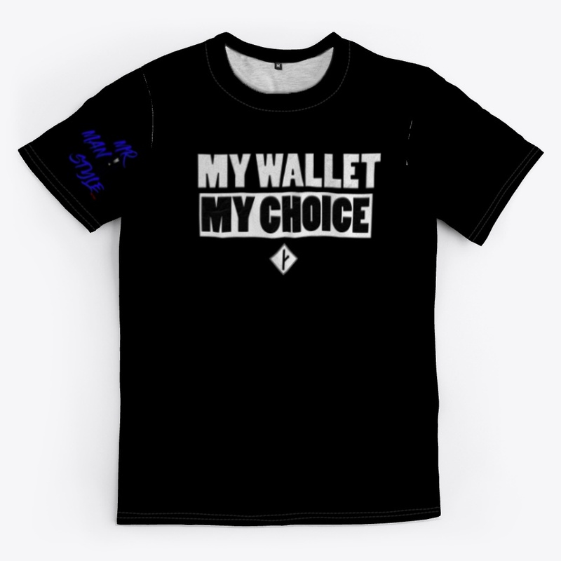 MY WALLET MY CHOICE- MGTOW