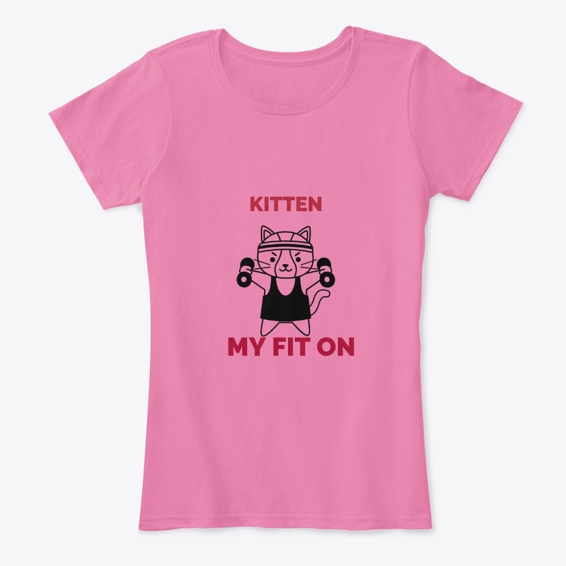 KITTEN MY FIT ON