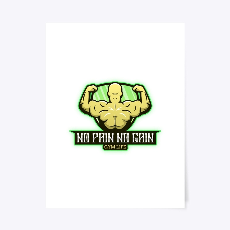 No Pain No Gain Gym Life